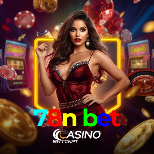 Por Que Escolher o Cassino do 78n bet